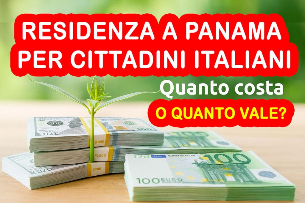 Quanto costa la residenza a Panama? Scopri i costi adesso 1 Quanto costa la residenza a Panama? Tutti i costi dettagliati